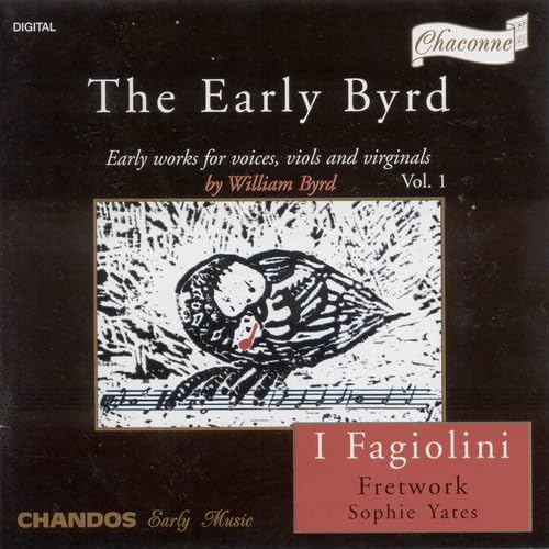 BYRD: Early works for Voices, Viols and Virginals, Vol. 1