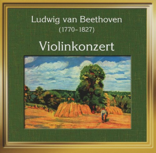 Beethoven, L. Van: Violin Concerto / Romances Nos. 1 and 2