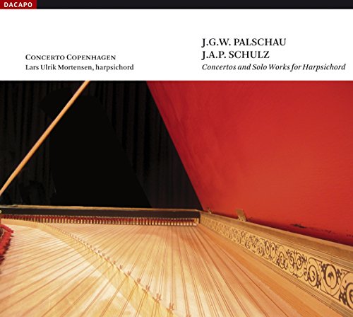 PALSCHAU / SCHULZ: Harpsichord Concertos