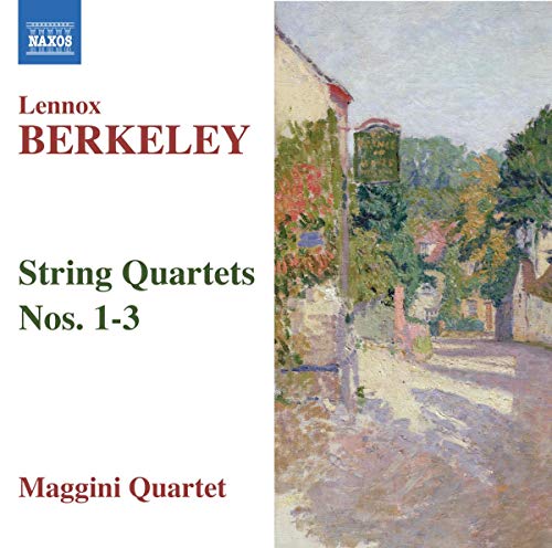 Lennox Berkeley: String Quartets Nos. 1-3
