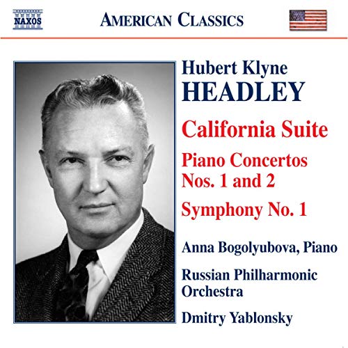 HEADLEY: California Suite / Piano Concertos Nos. 1 and 2 / S