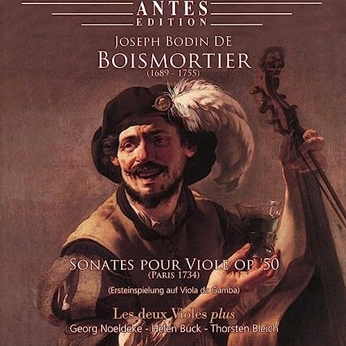 Boismortier: Sonates pour Viole, Op. 50 (Paris 1734)