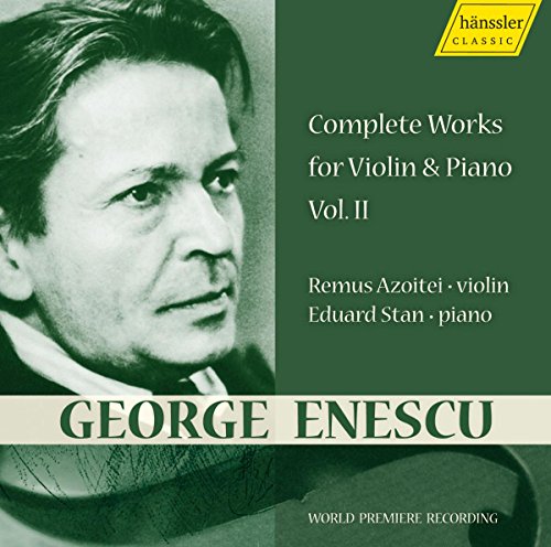 Enescu: Works for Violin & Piano, Vol. 2