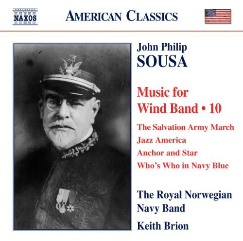 Sousa: Music For Wind Band, Vol. 10