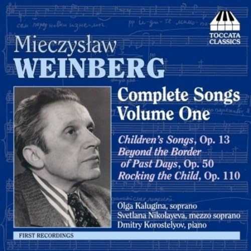 Weinberg, M.: Songs (Complete), Vol. 1