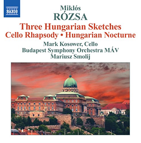 Rozsa: Three Hungarian Sketches - Hungarian Nocturne