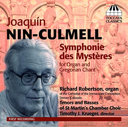 Nin-Culmell: Symphony of the Mysteries