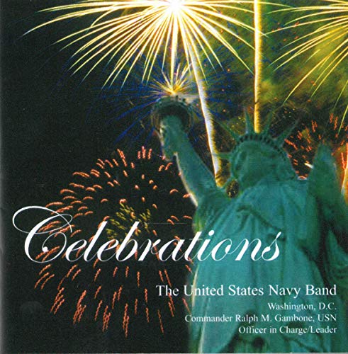 UNITED STATES NAVY BAND: Celebrations