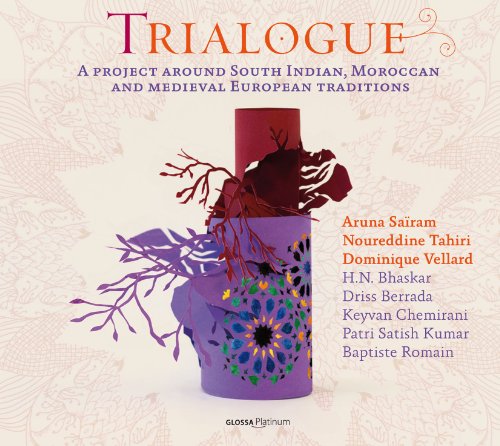 Trialogue (A Project Around South Indian, Moroccan and Medie
