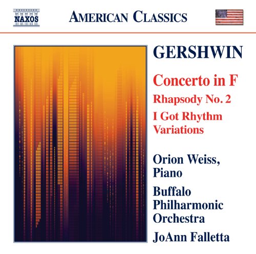 Gershwin: Piano Concerto in F Major, 2nd Rhapsody & I Got Rh