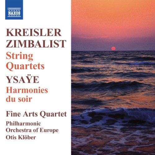 Kreisler - Zimbalist: String Quartets