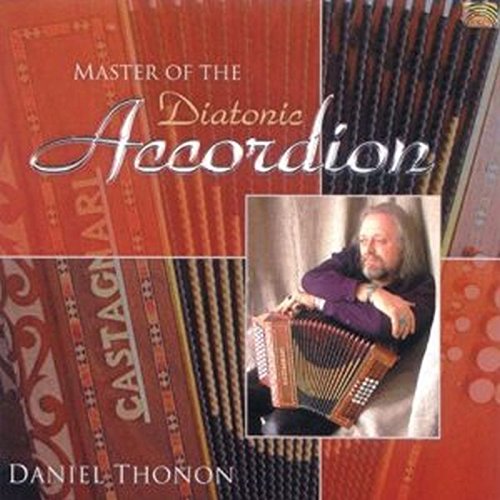 Daniel Thonon: Master of the Diatonic Accordion