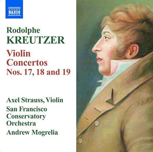 Kreutzer: Violin Concertos Nos. 17-19