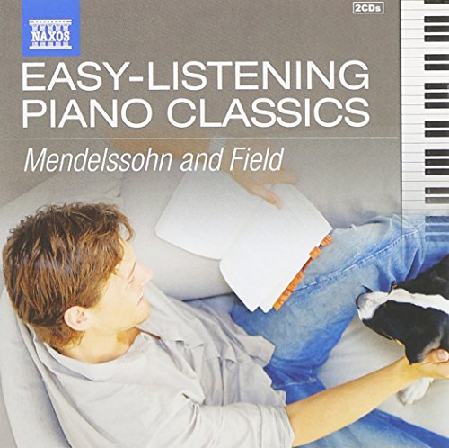 Easy-Listening Piano Classics: Mendelssohn and Field