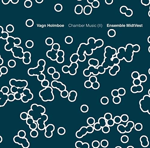 Holmboe: Chamber Music, Vol. 2