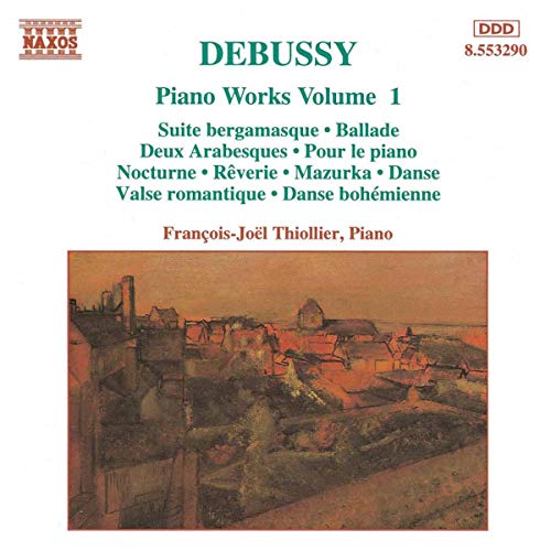 DEBUSSY: Piano Works, Vol. 1