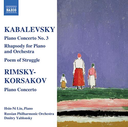 KABALEVSKY: Piano Concerto No. 3 / RIMSKY-KORSAKOV: Piano Co