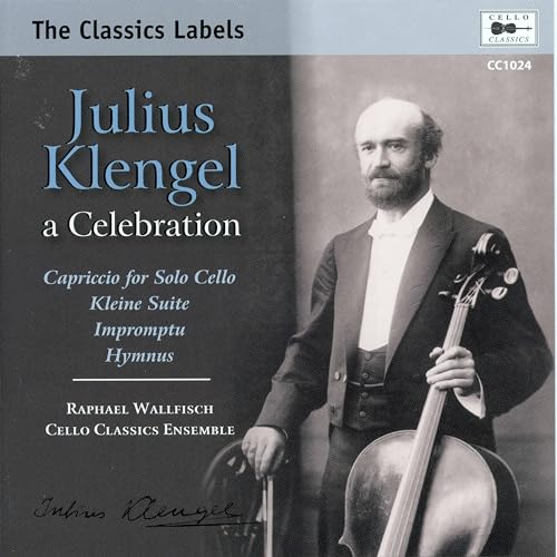 Julius Klengel - A Celebration