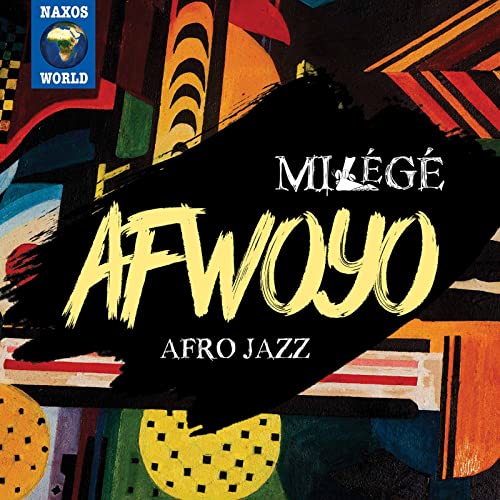 Afwoyo (Afro Jazz) / Milégé