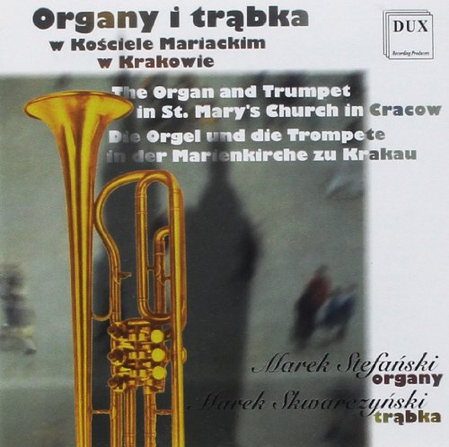 ORGAN AND TRUMPET IN THE ST MA