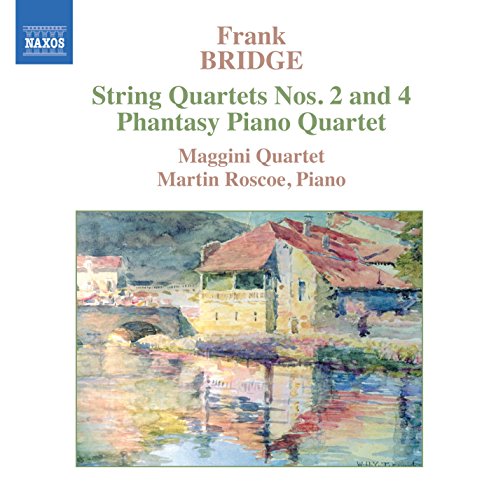 Bridge: String Quartets Nos. 2 & 4 - Phantasy Piano Quartet