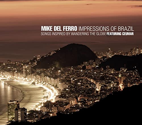 IMPRESSIONS OF BRAZIL