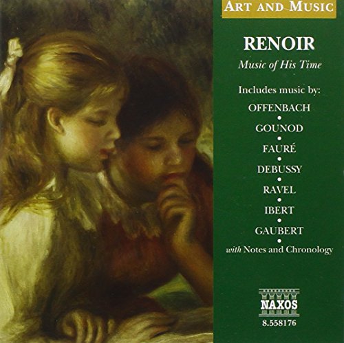 Art & Music: Renoir - Music of His Time