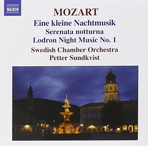 MOZART: Serenades No. 6 and 13, 'Eine kleine Nachtmusik' / D