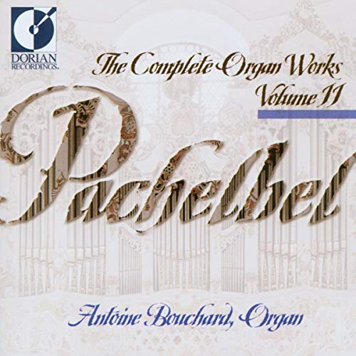 Pachelbel, J.: Organ Music (Complete), Vol. 11