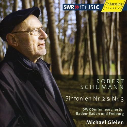 Schumann: Symphonies Nos. 2 and 3