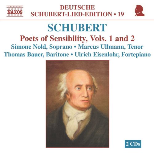 Schubert: Lied Edition 19 - Poets of Sensibility, Vols. 1 an