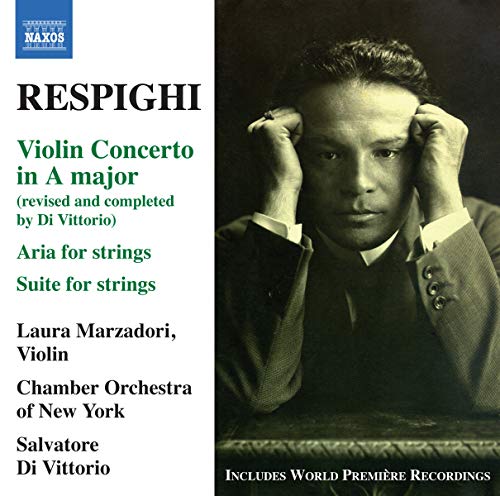 Respighi: Violin Concerto in A major