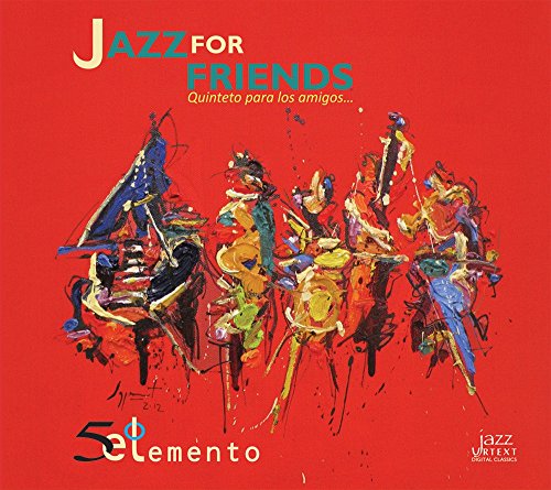 JAZZ FOR FRIENDS