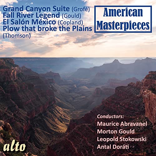 American Masterpieces - Grofe-Thomson-Gould-Copland