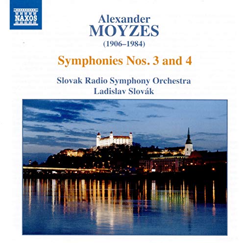 Moyzes: Symphonies Nos. 3 & 4