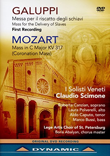 Galuppi: Mass for the Delivery of Slaves - Mozart: Mass in C