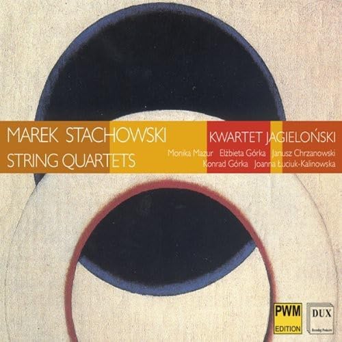 Stachowski: String Quartets / Jagiellonski Quartet