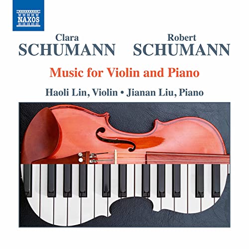 Clara & Robert Schumann: Music For Violin And Piano