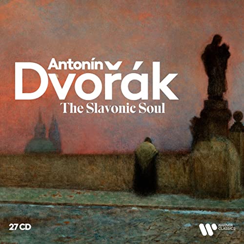 Antonin Dvořák - The Slavonic Soul