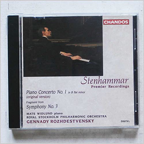 STENHAMMAR: Piano Concerto No. 1 / Symphony No. 3 (fragment