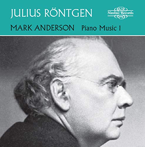 Julius Rontgen Piano Music Vol.1