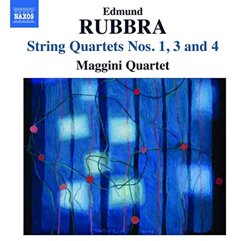 Rubbra: String Quartets Nos. 1, 3 & 4