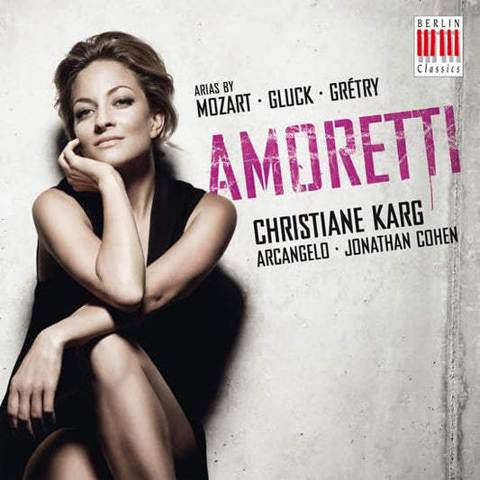 Amoretti: Arias by Mozart, Gluck, Grétry