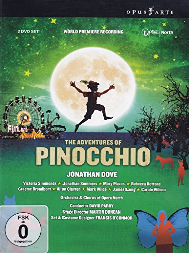 DOVE, J.: Adventures of Pinocchio (The) (Opera North, 2008)