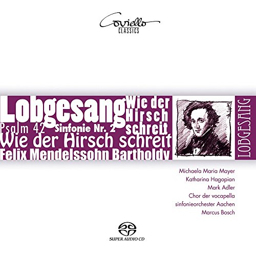 Mendelssohn: Sinfonie Nr. 2, 'Lobgesang' - Psalm 42