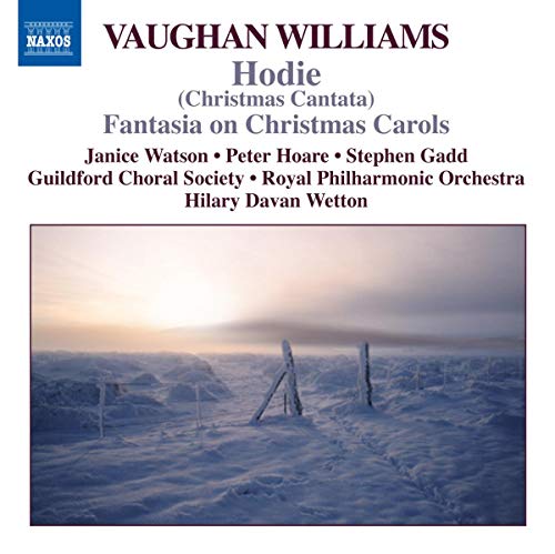 VAUGHAN WILLIAMS: Fantasia on Christmas Carols / Hodie