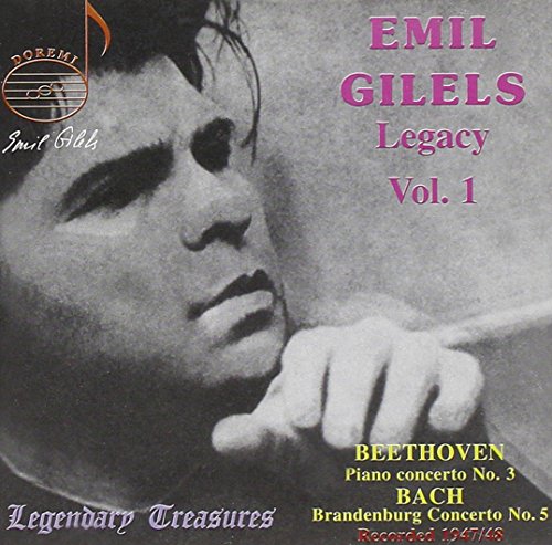 Emil Gilels Legacy, Vol. 1: Beethoven & Bach