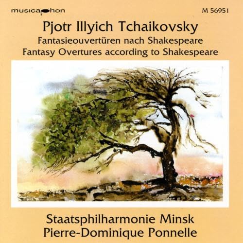 Tchaikovsky: Fantasy Overtures according to Shakespeare
