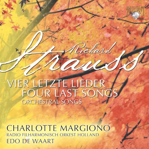 Strauss: Vier letzte Lieder - Orchestral Songs
