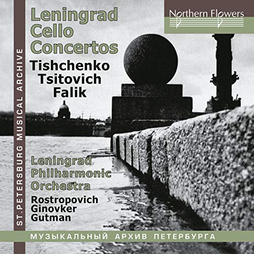 LENINGRAD CELLO CONCERTOS: TISHCHENKO TZITOVICH